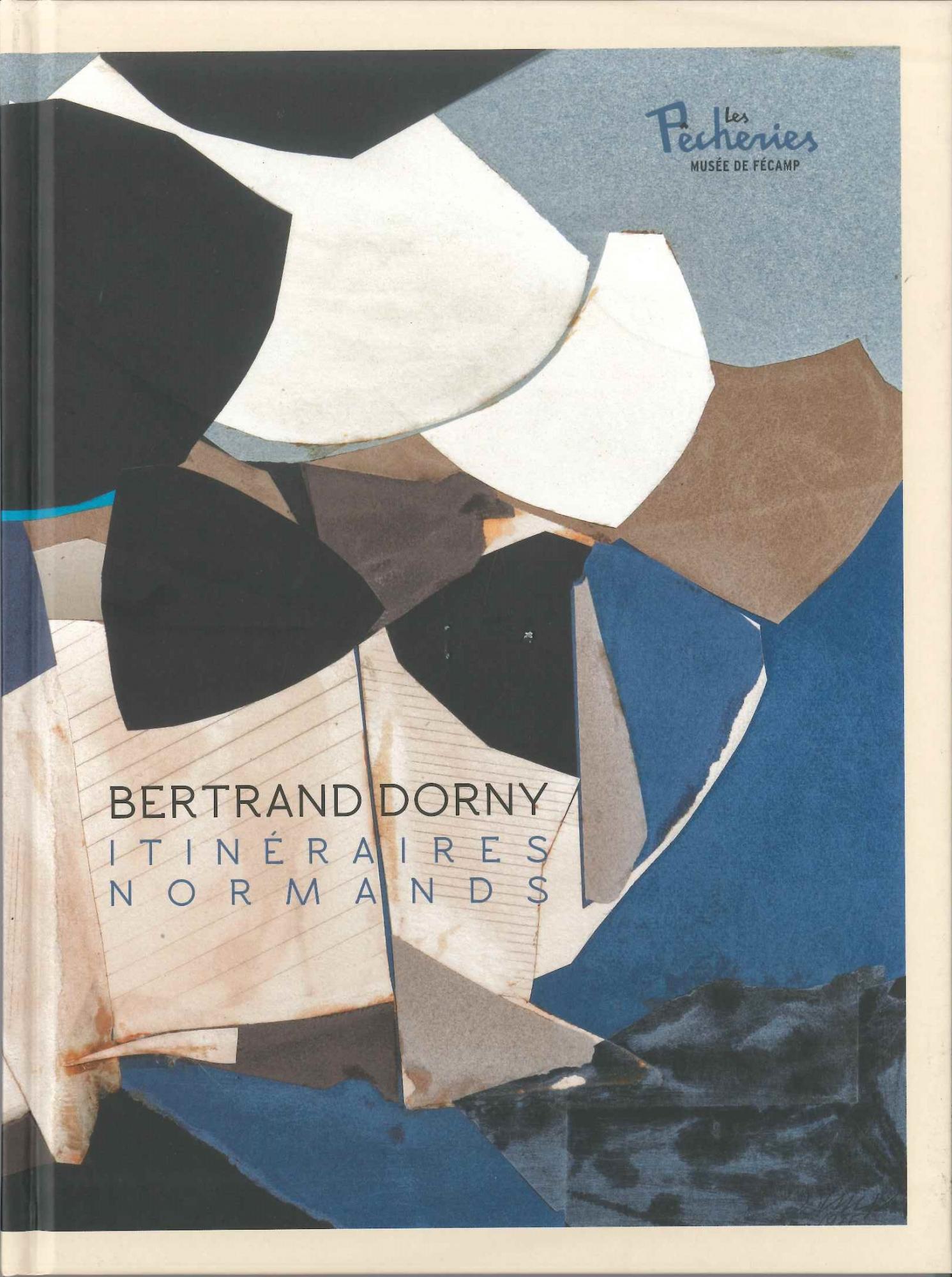 Bertrand Dorny, itinéraires normands