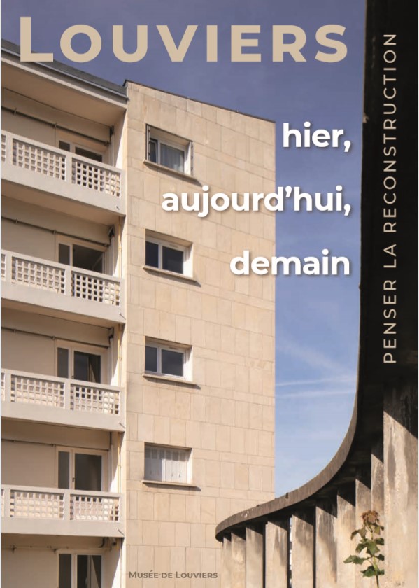 Louviers, hier, aujourd'hui, demain