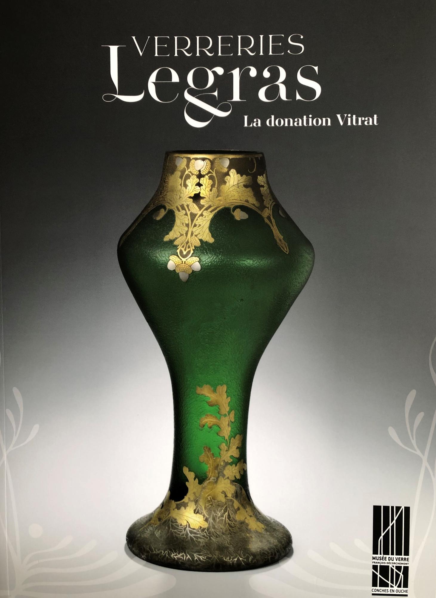 VERRERIES LEGRAS - LA DONATION VITRAT