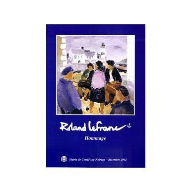 Roland Lefranc, hommage