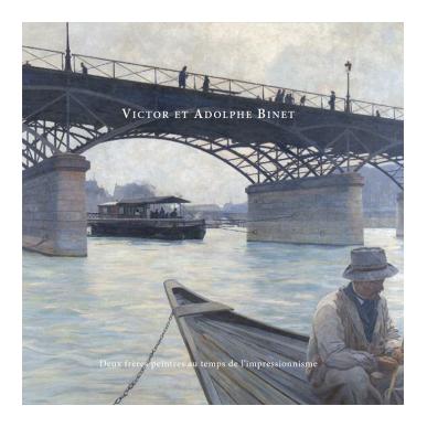 Victor et Adolphe Binet, Deux frères peintres au temps de l'impressionnisme