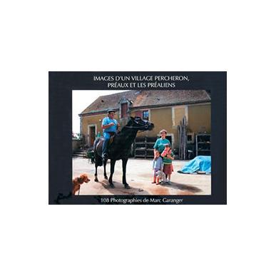 Image d'un village Percheron, Préaux et les Préaliens