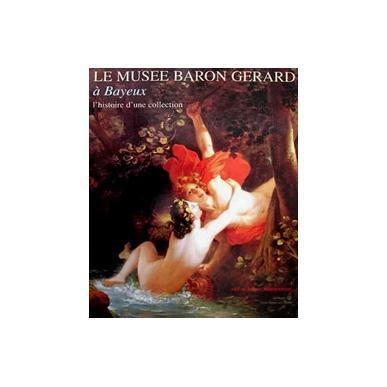 le Musée d'Art et d'Histoire Baron Gérard