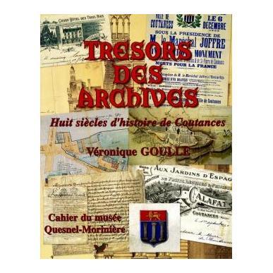 Trésors des Archives, Huit siècles d'histoire de Coutances